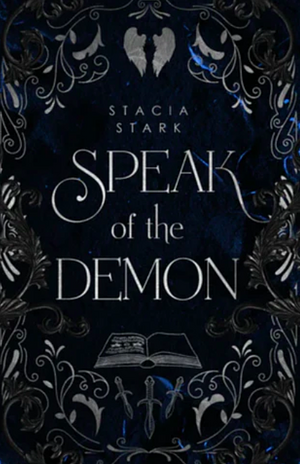 Speak of the Demon by Stacia Stark
