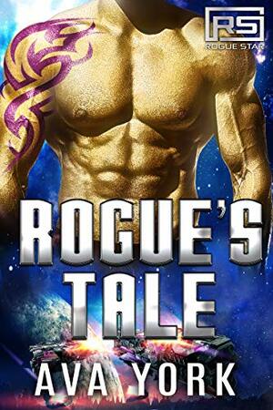Rogue's Tale by Elin Wyn, Ava York