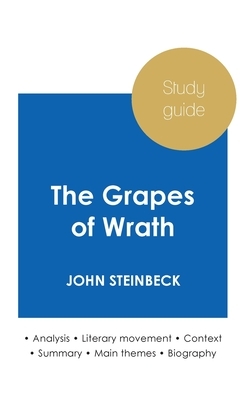 Study guide The Grapes of Wrath by John Steinbeck (in-depth literary analysis and complete summary) by John Steinbeck