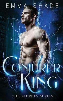 Conjurer King by Emma Shade