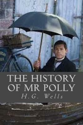 The History of Mr Polly by H.G. Wells