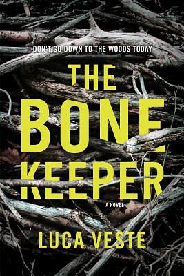 The Bone Keeper by Luca Veste