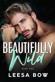 Beautifully Wild by Leesa Bow, Leesa Bow