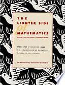 The Lighter Side of Mathematics: Proceedings of the Eugène Strens Memorial Conference on Recreational Mathematics and Its History by Robert E. Woodrow, Richard K. Guy