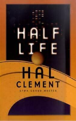 Half Life by Hal Clement