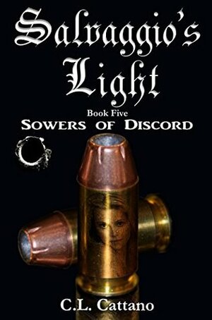 Sowers of Discord by C.L. Cattano