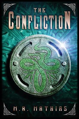 The Confliction by M. R. Mathias