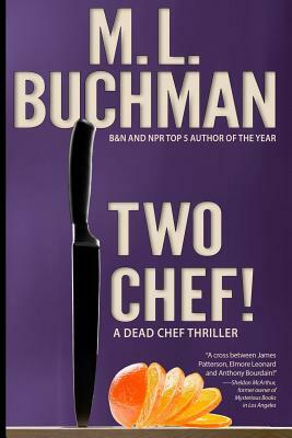 Two Chef! by M.L. Buchman