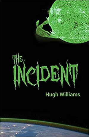 The Incident by Hugh Williams
