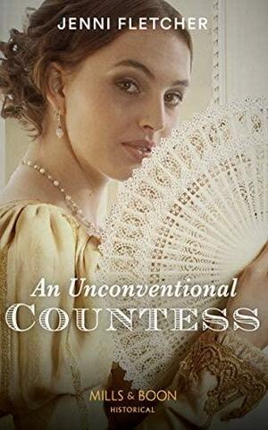 Unconventional Countess by Jenni Fletcher, Jenni Fletcher