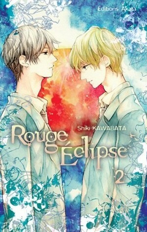 Rouge Éclipse, Tome 02 by Shiki Kawabata