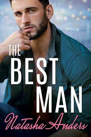 The Best Man by Natasha Anders