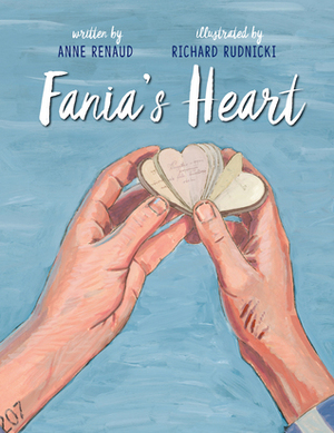 Fania's Heart by Richard Rudnicki, Anne Renaud