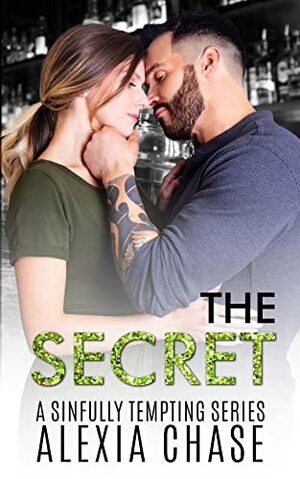 The Secret by Alexia Chase