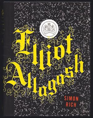 Elliot Allagash by Simon Rich