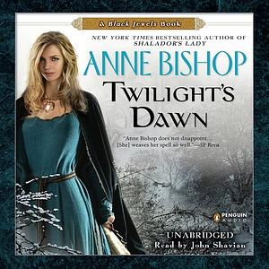 Twilight's Dawn by Anne Bishop