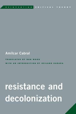 Resistance and Decolonization by Amílcar Cabral