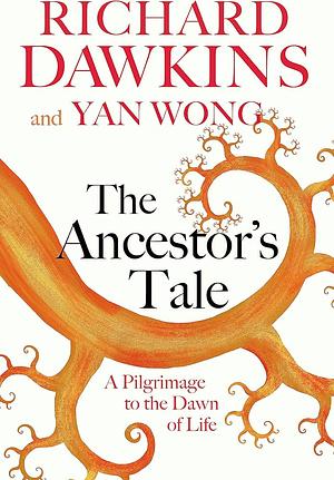 The Ancestor's Tale by Richard Dawkins