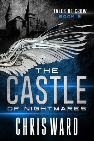 The Castle of Nightmares by Chris Ward