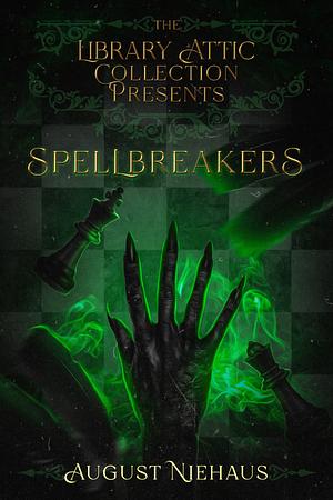 SPELLBREAKERS by August Niehaus
