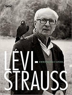 Levi-Strauss by Emmanuelle Loyer