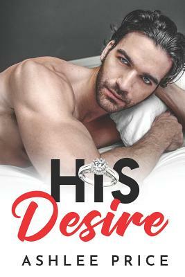 His Desire by Ashlee Price