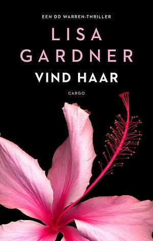 Vind haar by Lisa Gardner