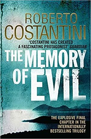The memory of evil by Roberto Costantini