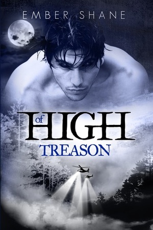 Of High Treason by Ember Shane