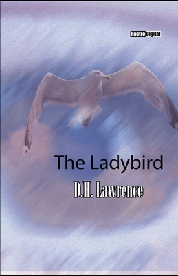 The Ladybird Illustrated by D.H. Lawrence