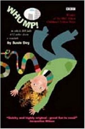 Whump!... In Which Bill Falls 632 Miles Down a Manhole by Susie Day