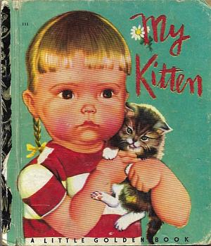 My Kitten by Patsy Scarry