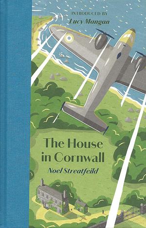 The House in Cornwall by Noel Streatfeild