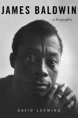 James Baldwin: A Biography by David Leeming