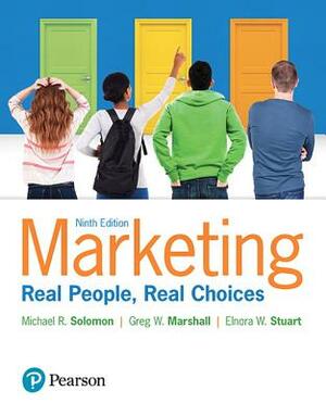 Marketing: Real People, Real Choices by Greg Marshall, Michael Solomon, Elnora Stuart