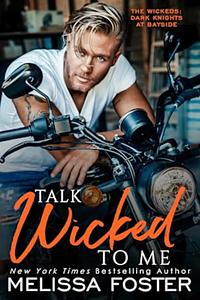 Talk Wicked to Me: Baz Wicked by Melissa Foster