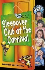 Sleepover Club at the Carnival by Sue Mongredien