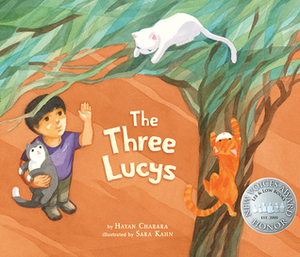 The Three Lucys by Sara Khan, Hayan Charara