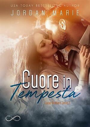 Cuore in tempesta by Jordan Marie