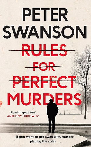 Rules for Perfect Murders by Peter Swanson