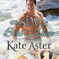 The SEAL's Best Man by Kate Aster