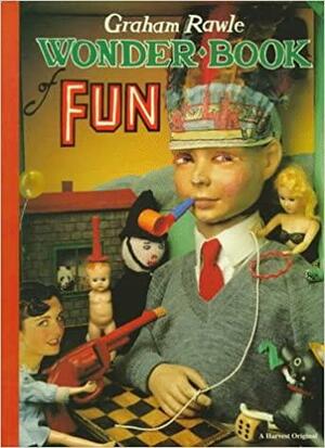 Wonder Book of Fun by Graham Rawle