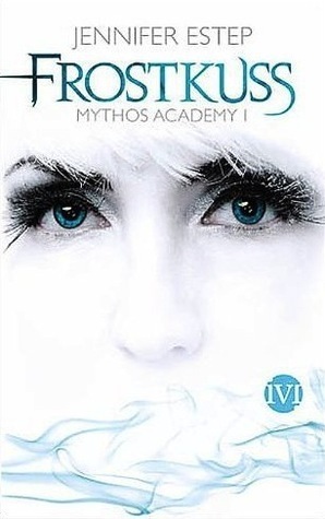 Frostkuss by Jennifer Estep, Vanessa Lamatsch