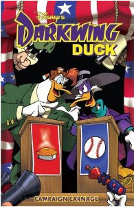 Darkwing Duck, Vol. 4: Campaign Carnage by James Silvani, Ian Brill