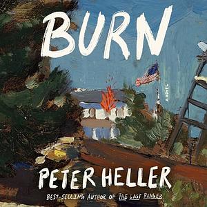 Burn by Peter Heller