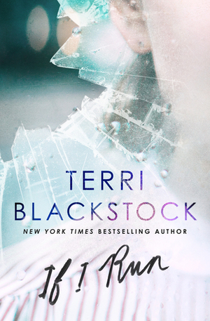 Dacă fug by Terri Blackstock