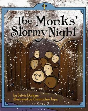 The Monks' Stormy Night by Sylvia Dorham