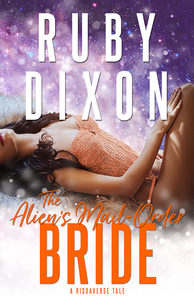 The Alien's Mail-Order Bride by Ruby Dixon