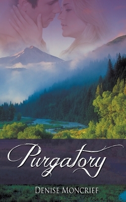Purgatory by Denise Moncrief