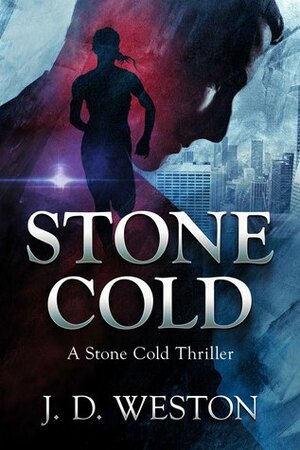 Stone Cold by J.D. Weston